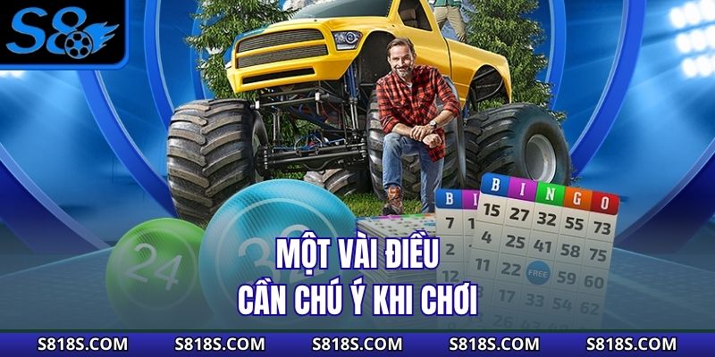 Một vài điều cần chú ý khi chơi